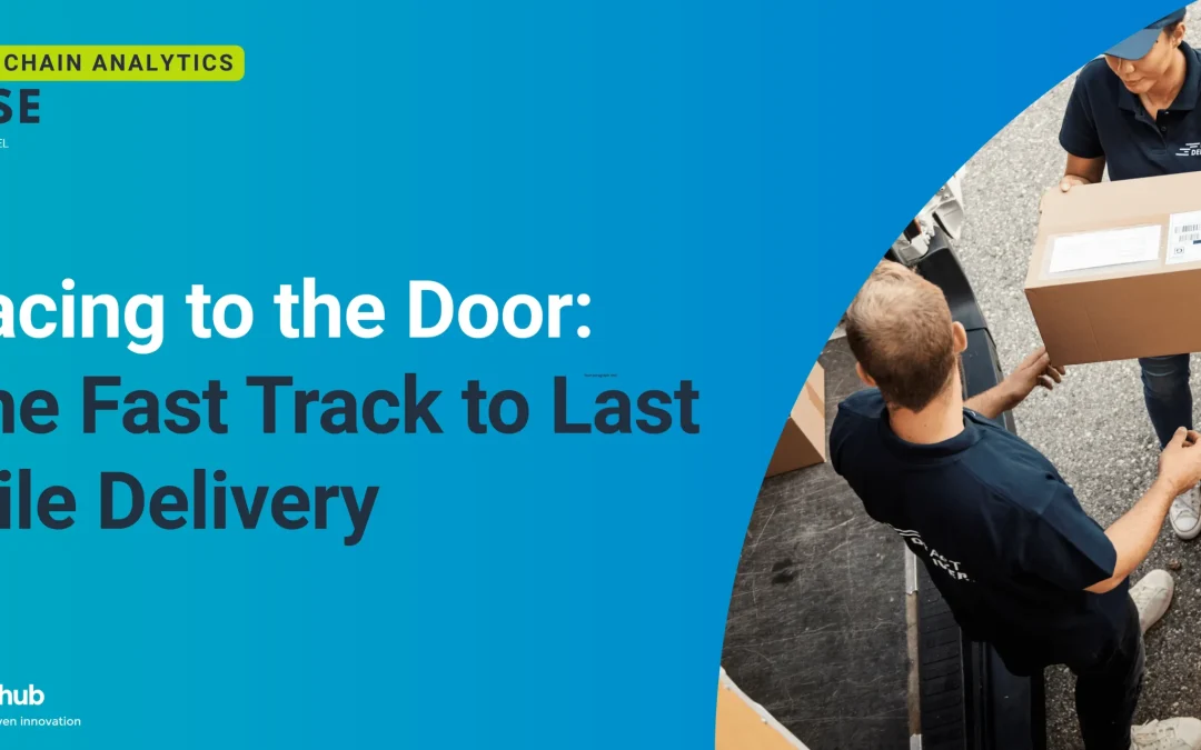 Racing to the Door: The Fast Track to Last-Mile Delivery