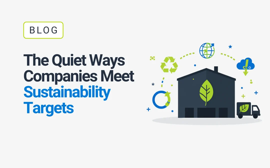 The Quiet Ways Companies Meet Sustainability Targets