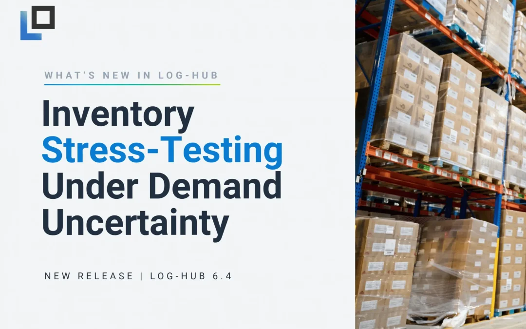 Log-hub Lets Supply Chain Teams Stress-Test Inventory Policies Against Uncertain Demand 